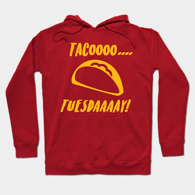 Tacoooo.... Tuesdaaaay! - Magenta Hoodie by Ignition